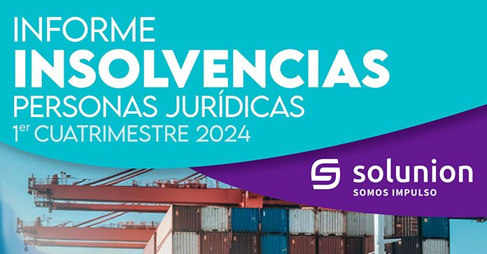 Informe insolvencias Persona Juridicas 1q 2024